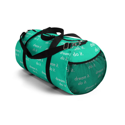 'DREAM IT. DO IT.' ATHLETIC DUFFLE