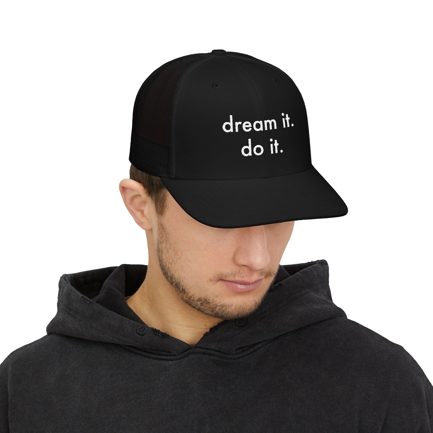 'DREAM IT. DO IT.' TRUCKER CAP