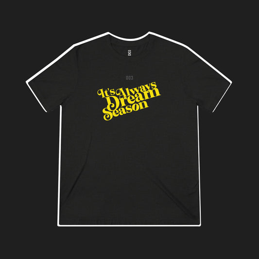 'DREAM SEASON' UNISEX TEE