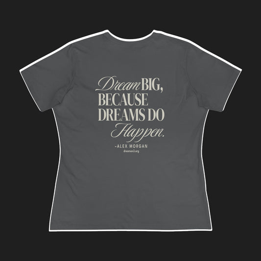 'DREAMS HAPPEN' WOMEN'S TEE